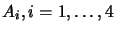 $A_i, i=1,\ldots, 4$